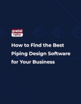 How to Find the Best Piping Design Software for Your Business